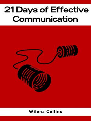cover image of 21 DAYS OF EFFECTIVE COMMUNICATION
